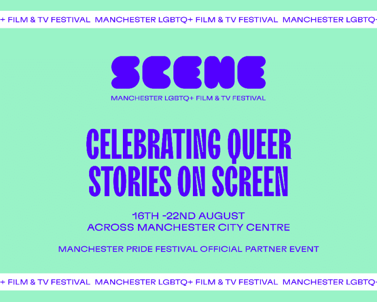 SCENE: Manchester’s New LGBTQ+ Film and TV Festival to Debut This August