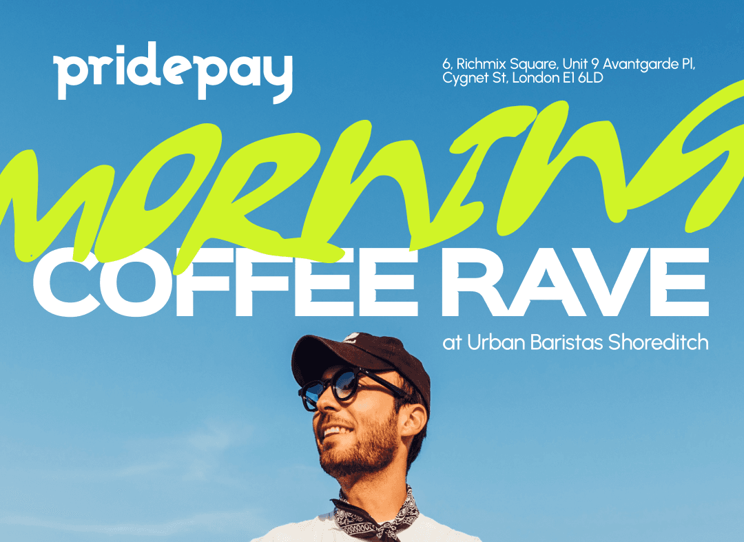 Pridepay Brings a DJ-Led Morning Coffee Rave to Shoreditch This Sunday