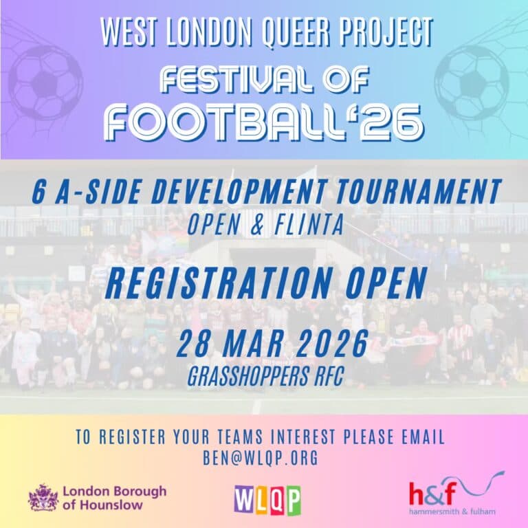 West London Queer Project announces the 3rd annual Festival of Football