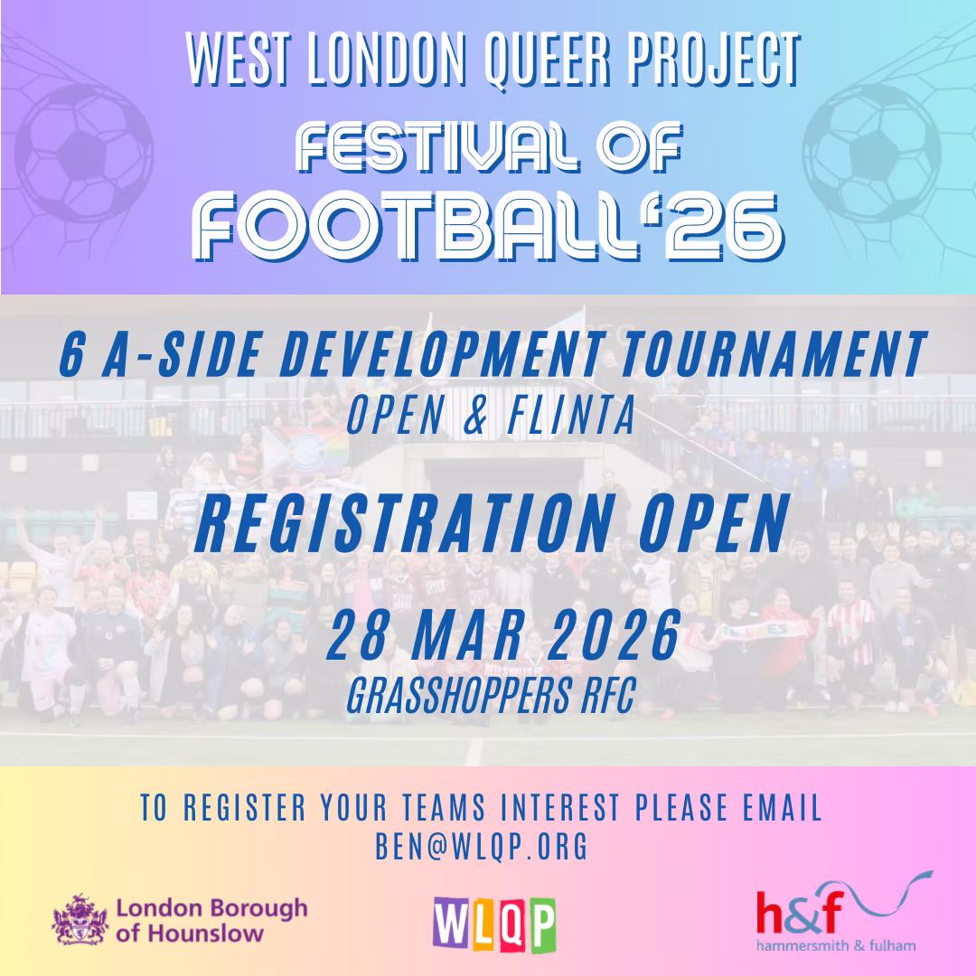 West London Queer Project announces the 3rd annual Festival of Football